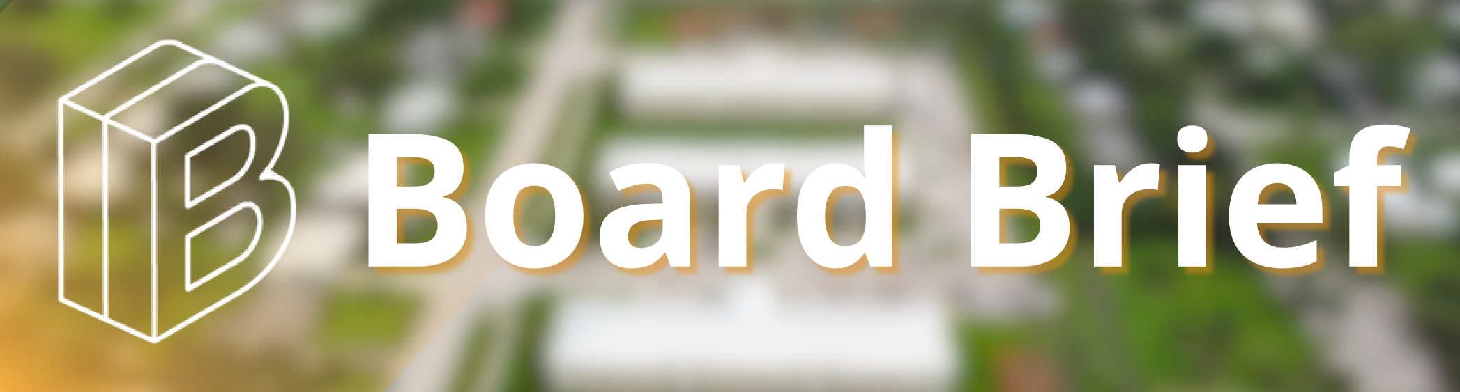 Board Brief